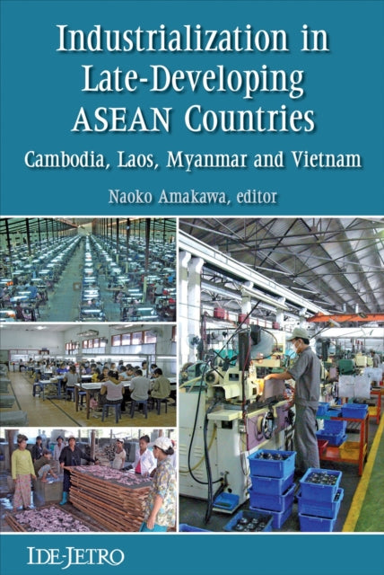 Industrialization in Late-developing ASEAN