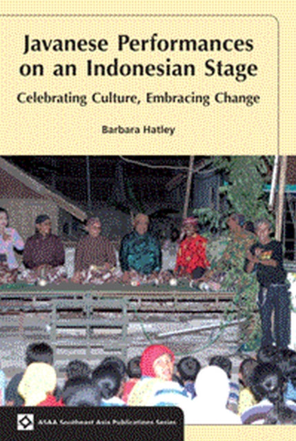 Javanese Performances on an Indonesian Stage: