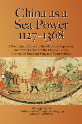 China as a Sea Power, 1127-1368