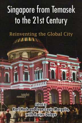 Singapore from Temasek to the 21st Century: