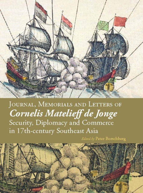 Journal, Memorials and Letters of Cornelis