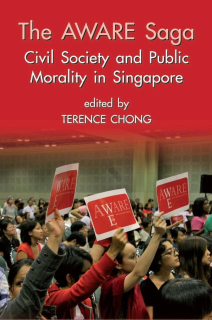 Aware Saga: Civil Society and Public Morality in Singapore