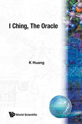 I Ching, the Oracle