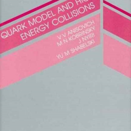 Quark Model And High Energy Collisions