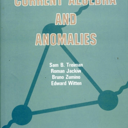 Current Algebra And Anomalies