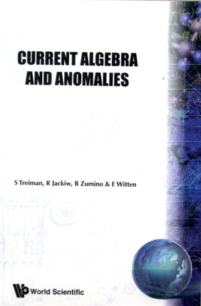 Current Algebra And Anomalies