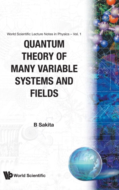 Quantum Theory Of Many Variable Systems And