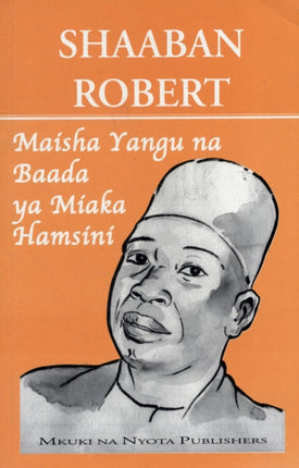Maisha Yangu Na Baada Ya Miaka Hamsini
