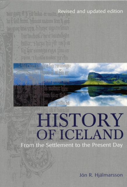 History of Iceland: From the Settlement to the