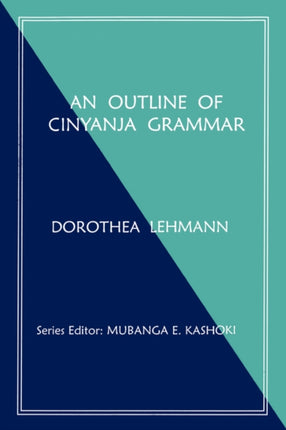 An Outline of Cinyanja Grammar