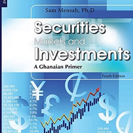 Securities Markets and Investments: A Ghanaian