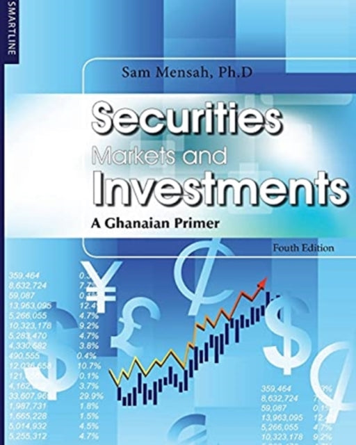 Securities Markets and Investments: A Ghanaian