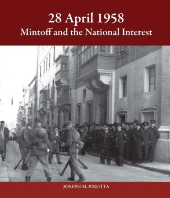 28 April 1958: Mintoff and the national interest: 2023