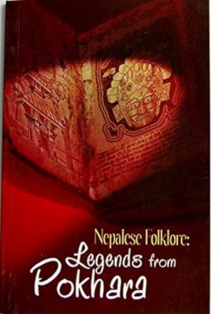 Nepalese Folkore:: Legends from Pokhara