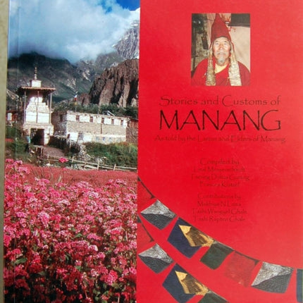 Stories and Customs of Manang: As Told by the Lamas and Elders of Manang