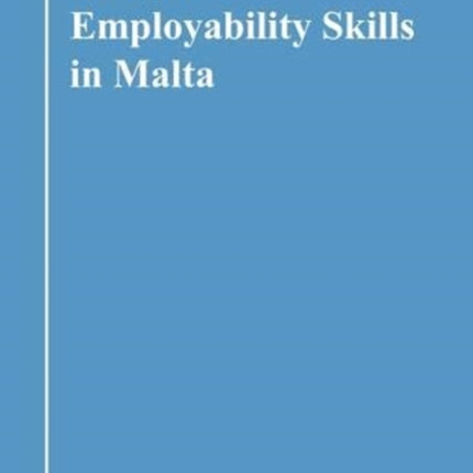 Graduate Employability Skills in Malta