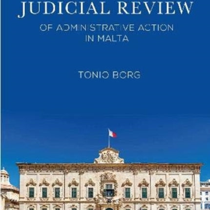 Judicial Review of Administrative Action in Malta