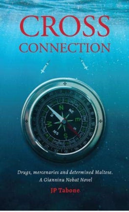 Cross Connection: A Gianninu Nobat Novel