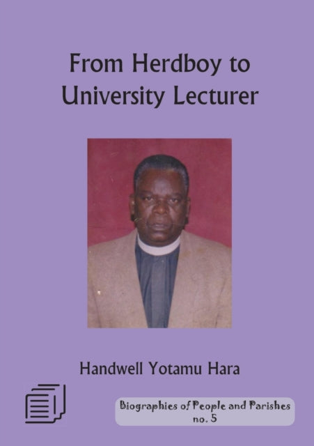 From Herd Boy to University Lecturer: An
