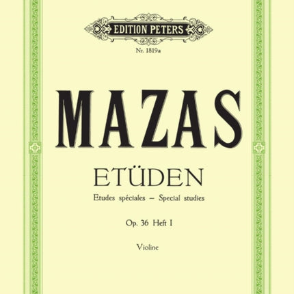 Studies Op. 36 for Violin Vol. 1 Etudes speciales