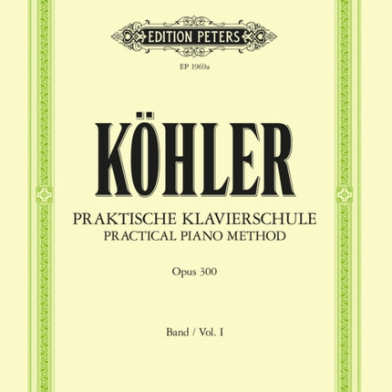 Practical Piano Method Volume I Op.300