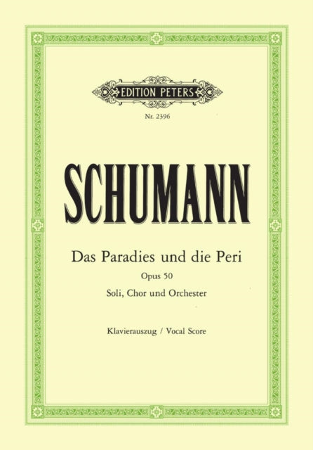 Das Paradies und die Peri Op.50