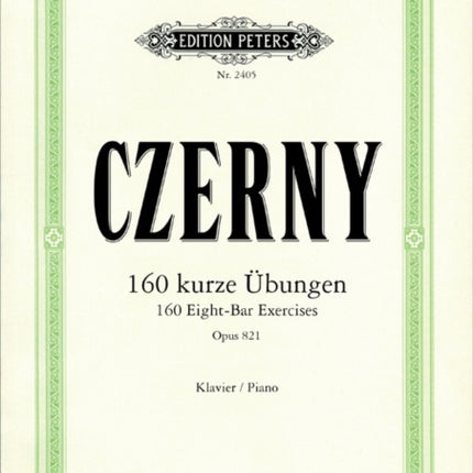 160 EightBar Exercises Op. 821 for Piano