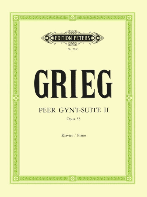 Peer Gynt Suite No. 2 Op.55