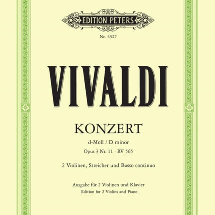 Concerto in D minor Op. 3 No. 11 RV 565 Edition for 2 Violins and Piano