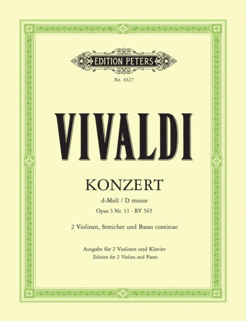 Concerto in D minor Op. 3 No. 11 RV 565 Edition for 2 Violins and Piano