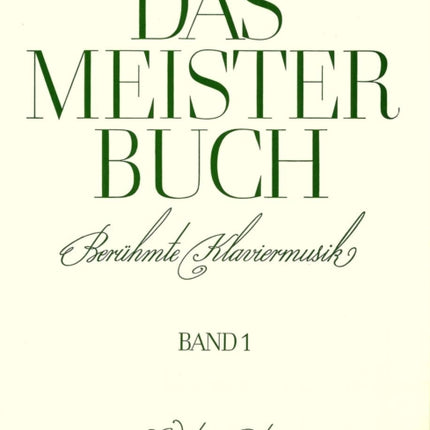 Das Meisterbuch Band 1 Book of the Masters Vol.1