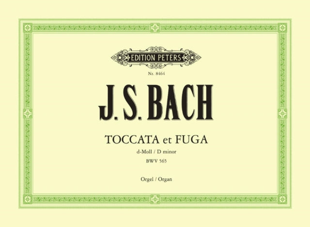 Toccata and Fugue in D minor BWV 565 for Organ