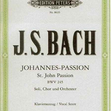 St. John Passion BWV 245 Vocal Score