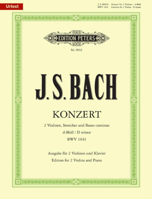 Concerto for 2 Violins in D Minor Bwv 1043 Edition for 2 Violins and Piano