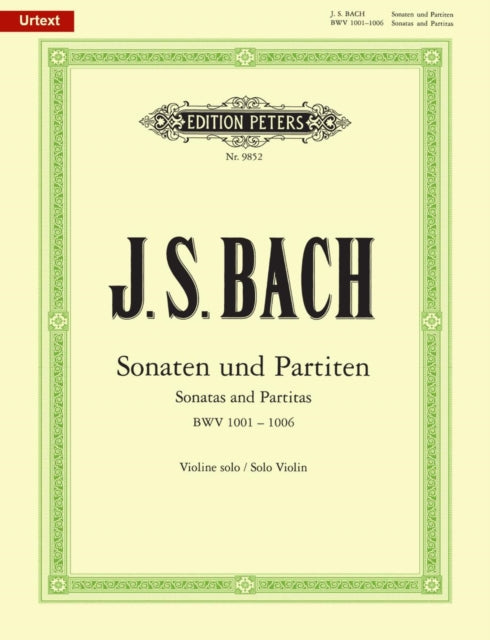 Sonatas and Partitas for Violin Solo BWV 10011006