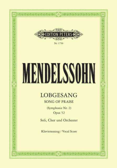 Lobgesang Song of Praise Symphony No. 2 Op.52