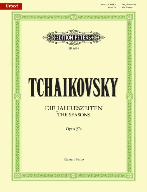 The Seasons op. 37bis 37a for Piano