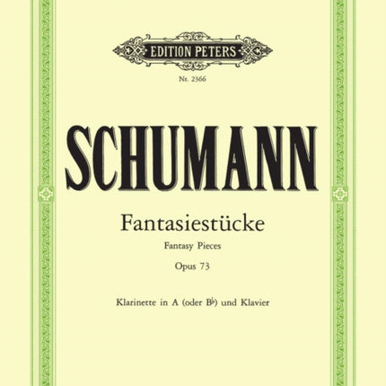 Fantasiestucke op. 73 for Clarinet in A or B flat and Piano