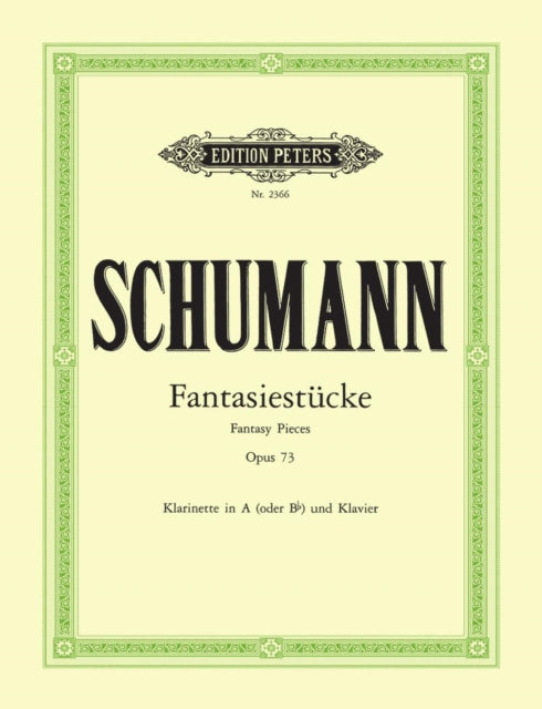 Fantasiestucke op. 73 for Clarinet in A or B flat and Piano