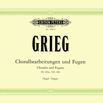 Chorales and Fugues for organ