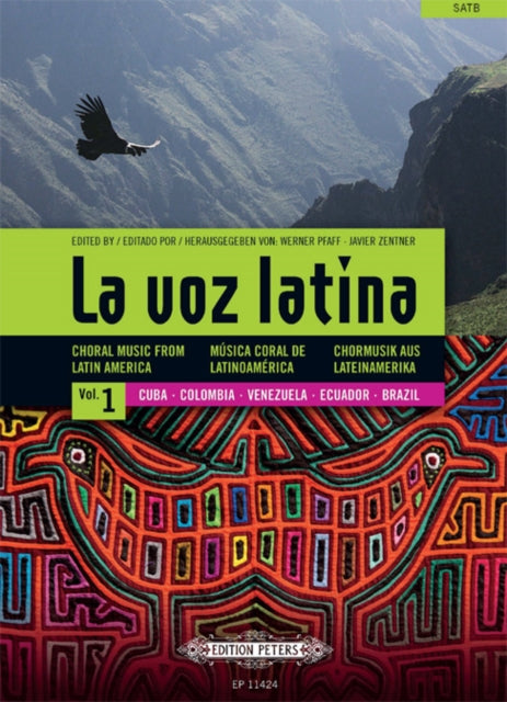 La voz latina Vol. 1 Cuba Colombia Venezuela Ecuador Brasilien Chormusik aus Lateinamerika spanisch englisch deutsch