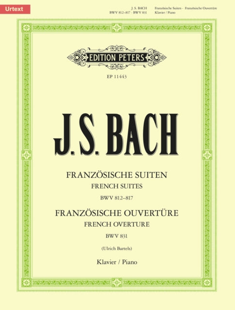 French Suites BWV 812817  French Overture BWV 831