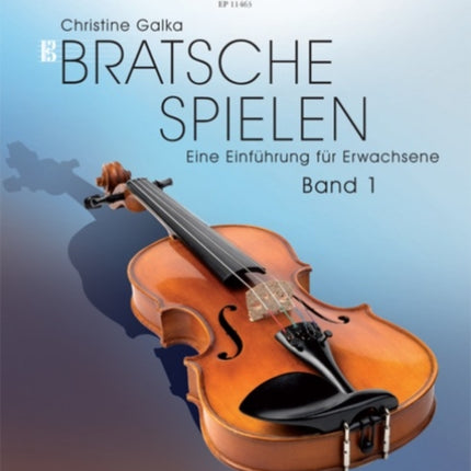 Bratsche spielen Play Viola  An Introduction for Adults Volume 1 Eine Einfhrung fr Erwachsene Bratsche Viola