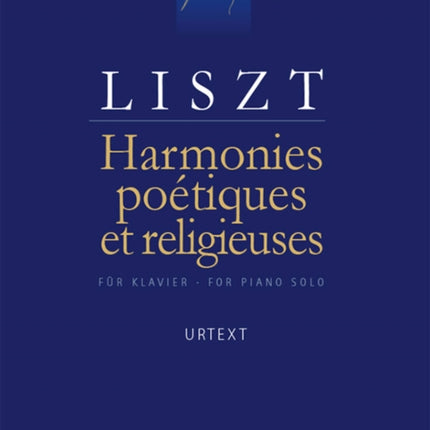 Harmonies poetiques et religieuses  URTEXT  New  enlarged edition