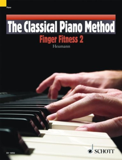 The Classical Piano Method  Finger Fitness 2  Piano   ED 13552