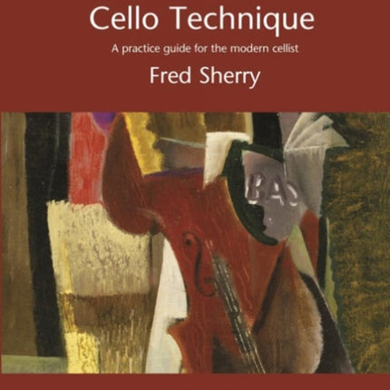 A Grand Tour of Cello Technique