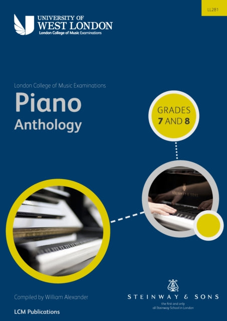 London College of Music Piano Anthology Grades 7  8