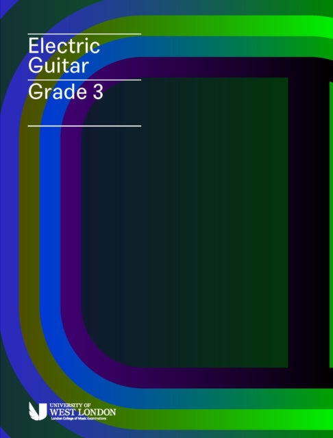 London College of Music Electric Guitar Grade 3