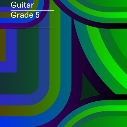 London College of Music Electric Guitar Grade 5
