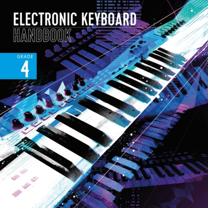 London College of Music Electronic Keyboard Handbook 2021 Grade 4